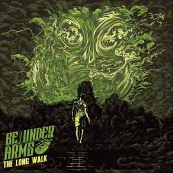 Be Under Arms : The Long Walk